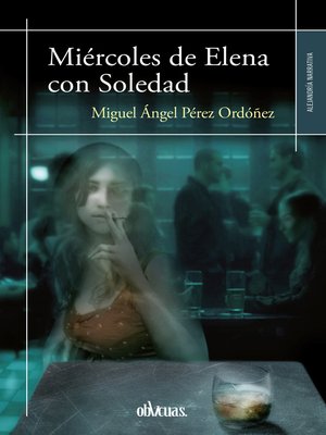 cover image of Miércoles de Elena con Soledad